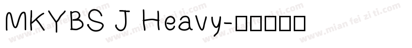 MKYBS J Heavy字体转换